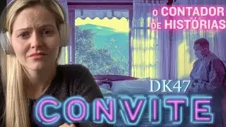 DK47 - Convite (Videoclipe Oficial) - REACTION | DANI ROCHA