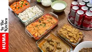 Dawat Preparation and VLOG - Party Ideas with Tips by (HUMA IN THE KITCHEN)