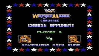 Ultimate Warrior v  Ravishing Rick Rude - WWF WrestleMania Challenge (NES)