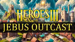 Джебус Ауткаст! ≪Герои 3 Jebus Outcast≫