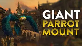 Giant Parrot Mounts - World of Warcraft Battle for Azeroth