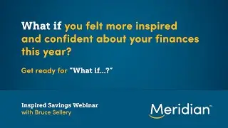 Inspired Savings Webinar with Bruce Sellery