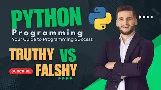 Python Truthy Vs Falsey: Learn the Difference in 5 Minutes