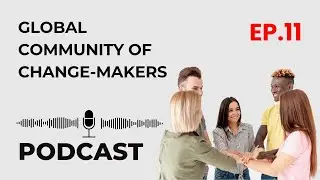 Join the Movement: BK LEO&rsquo;s Global Community of Change-Makers | Podcast Episode 11
