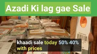 Khaadi sale today | khaadi azadi sale 2022 | khaadi sale with prices