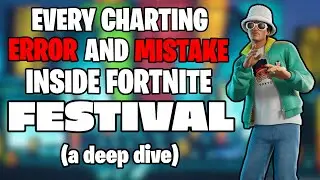 Every Charting Error and Mistake in Fortnite Festival - A Deep Dive