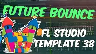 FUTURE BOUNCE Dzeko Style FLP | FL Studio Template 38 🎷