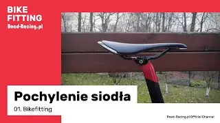 BIKEFITTING pochylanie siodła- obalamy mity!!!! Saddle Tilt  excessive saddle tilt does not work?