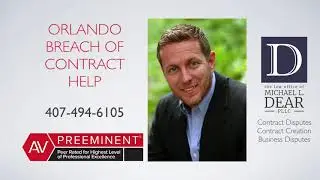 Breach of Contract Attorney Orlando