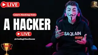 Learn Ethical Hacking LIVE 🔥 | Beginner to Pro | Saqlain @CodingChatRoom