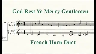 God Rest ye Merry Gentlemen French Horn Duet