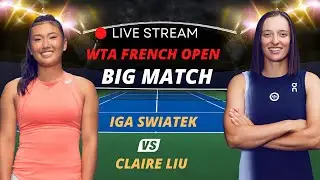 WTA LIVE IGA SWIATEK VS CLAIRE LIU WTA ROLAND GARROS 2023 TENNIS MATCH PREVIEW STREAM