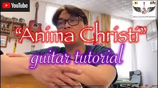 Anima Christi - basic acoustic guitar tutorial for beginners