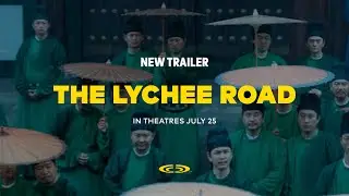 The Lychee Road (2025) - New Trailer | Cineplex