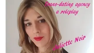 Role play - Trans-dating agency