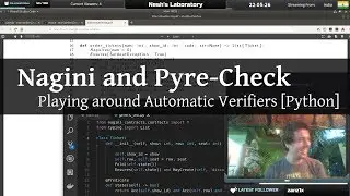 Nesh's Laboratory #9 | Playing around with Nagini and Pyre, Python Automatic Verifiers [Python]