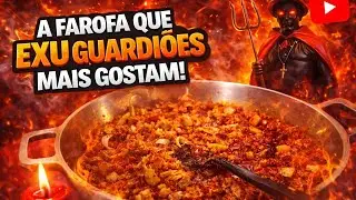 como fazer farofa e agradar Exu e pomba gira