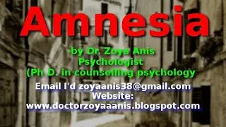 Amnesia | यादाश्त खोना | in Hindi with English description by Dr.Zoya Anis | Psychologist | Ph.D.