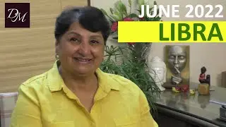 Libra June 2022 Horoscope Predictions