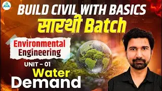 Lec - 1 || UNIT-02 || Water Demand || Environmental Engineering || BUILD CIVIL WITH BASIC