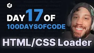Day 17: HTML & CSS Only Loader