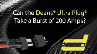 The Deans&reg; Ultra Plug&reg; 200 Amp test!