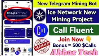 Callfluent new mining app💸| ice 3rd project |Abbas Tech