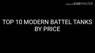 TOP 10 MODERN BATTLE TANKS BY PRICE