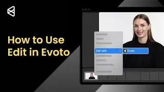 Evoto Tutorial｜How to Use Edit in Evoto