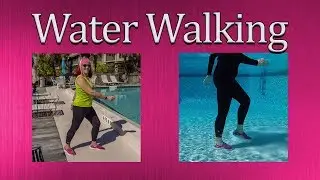 Water Walking Exercises