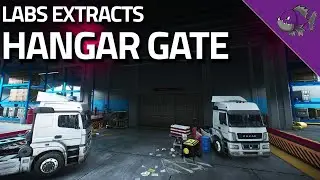 Hangar Gate - Labs Extract Guide - Escape From Tarkov