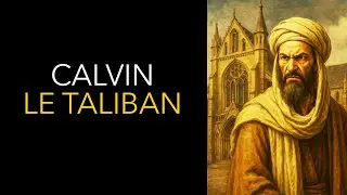 JEAN CALVIN: LE TALIBAN!!! Allan Rich
