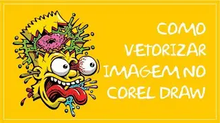 Como Vetorizar Imagem no CorelDraw