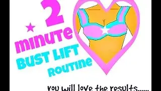 Home Workout-  2 Minute Bust Lift Routine (naturally lift your bust with these exercises)