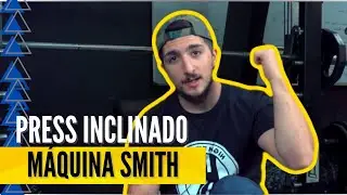 PRESS INCLINADO EN MAQUINA SMITH - Técnicas, errores y consejos