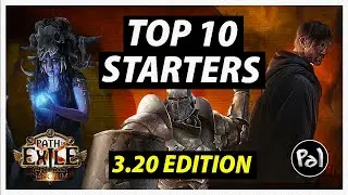 [PoE 3.20] TOP 10 League Starter Builds for Forbidden Sanctum | Path of Exile