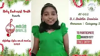 Anbin Thalattu | AT-002 | B.I.Britlin Darizia | Category 1 | Online Solo Singing Competition 2025