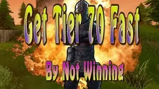 Get Fortnite Tier 70 Fast by NOT WINNING! | Level Up Tips and Tricks | Black Knight Grind