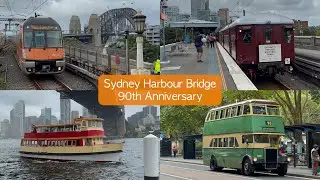 Transport for Sydney Vlog 414: Sydney Harbour Bridge 90th Anniversary