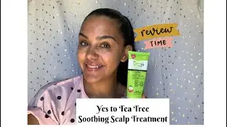 Bye Itchy Scalp | Yes to Tea Tree Scalp Treatment | NotARichGirl