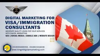 Best Digital Marketing Strategies to Promote Immigration Consultants | SEO, SMM, SMO, SEM
