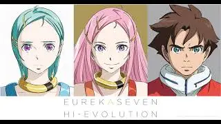 Eureka Seven Hi-Evolution 1 Soundtrack // Glory Days Movie Edition