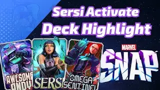 Sersi Activate LOVES Omega Sentinel & Awesome Andy! | Marvel SNAP Deck Highlight