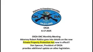 OK2A OKC June Meeting on the Private Property Protection Act.