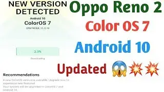 oppo reno 2 coloros 7 update and Android 10 update #oppoupdate