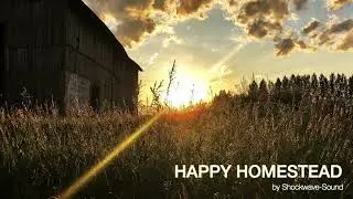 Shockwave Sound - Happy Homestead