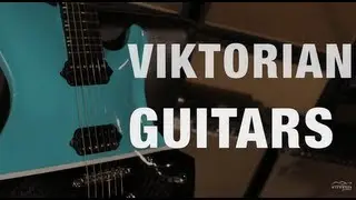 Viktorian Guitars with Josh Jacobson & Greg Koch &bull; Wildwood Guitars