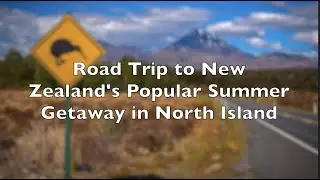 New Zealand - Whangamata Road Trip