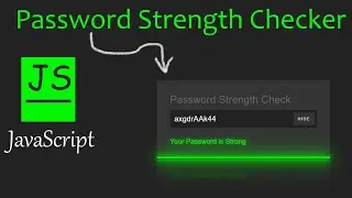 Password Strength Checker  IN HTML CSS & JavaScript