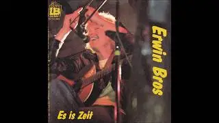 ERWIN BROS - ES IS ZEIT (aus dem Jahr 1985) Austropop